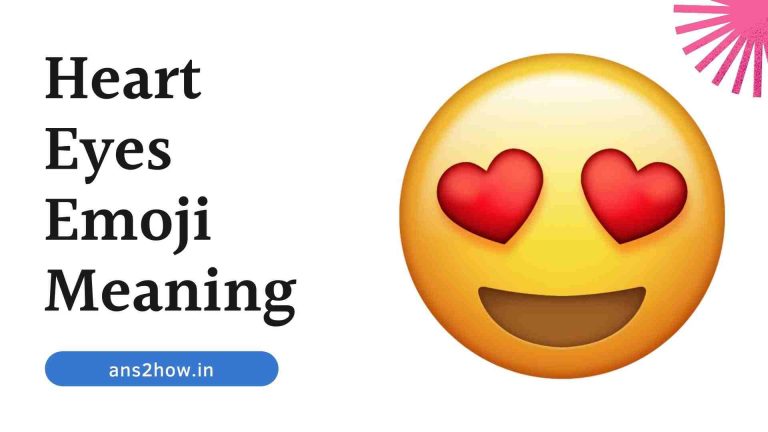 😍 Heart Eyes Emoji Meaning