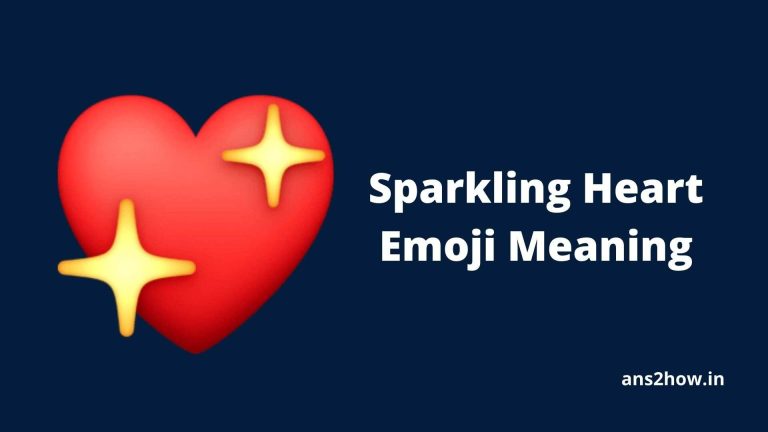 💖 Sparkling Heart Emoji Meaning- 1 min read
