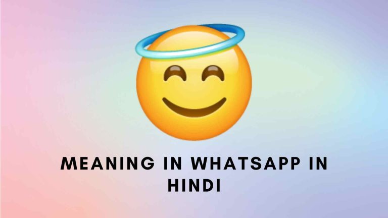 😇 Meaning in Whatsapp in Hindi