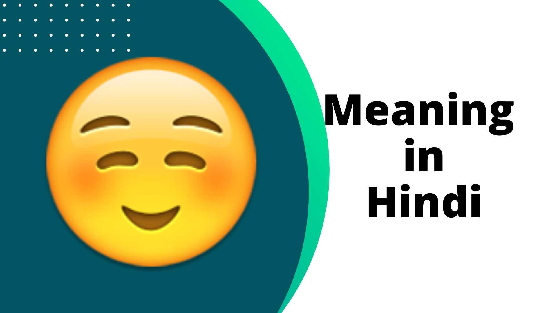 ☺️ meaning in Hindi
