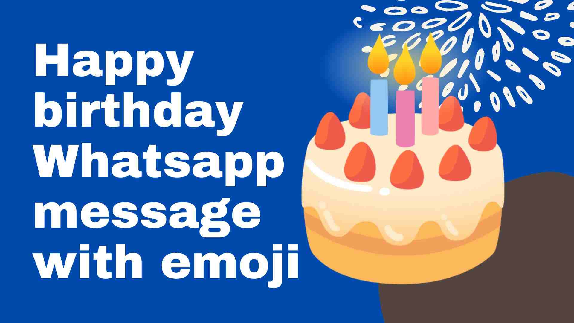 Happy birthday Whatsapp message