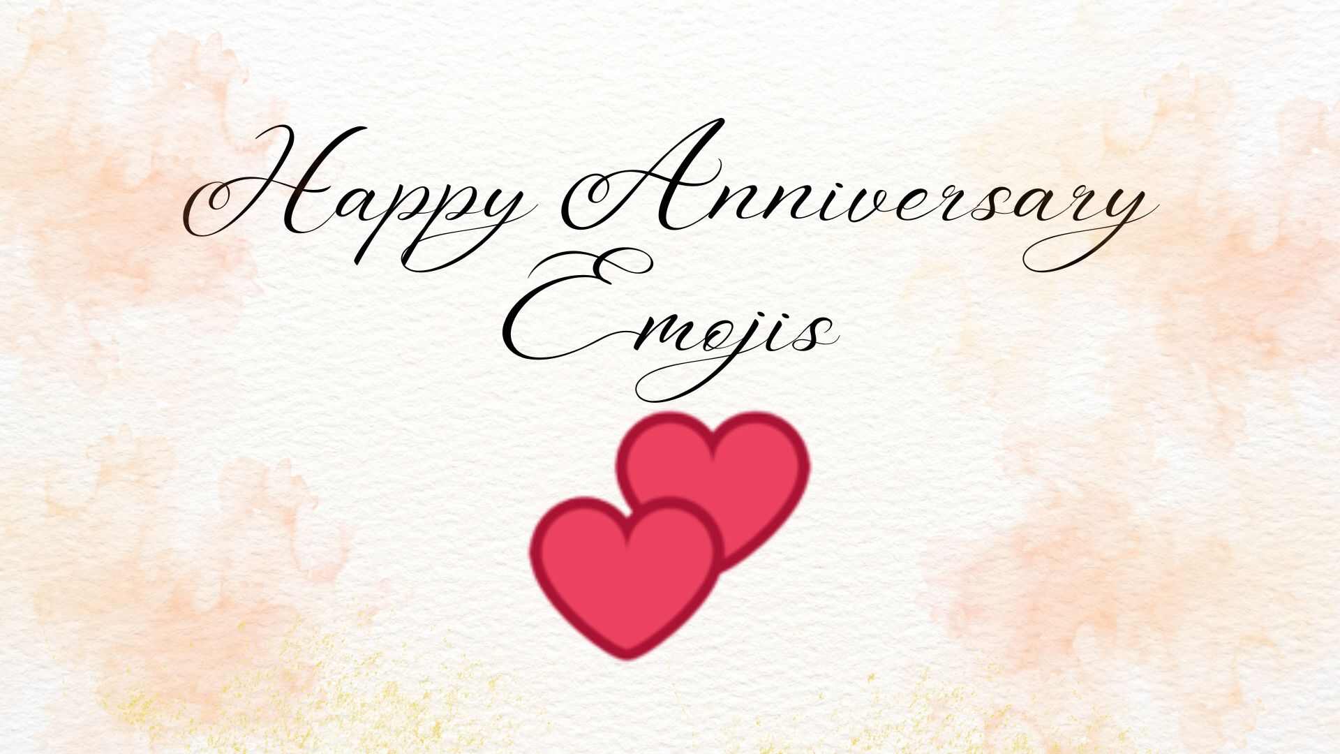Happy anniversary emoji
