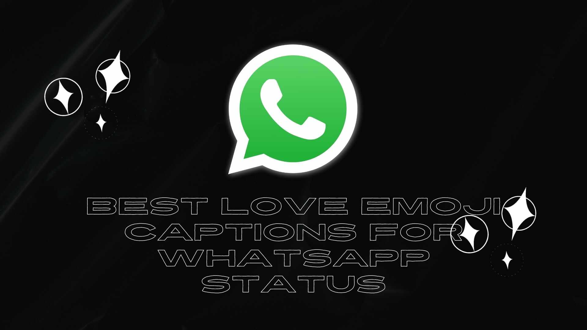 Best love emoji captions for Whatsapp Status