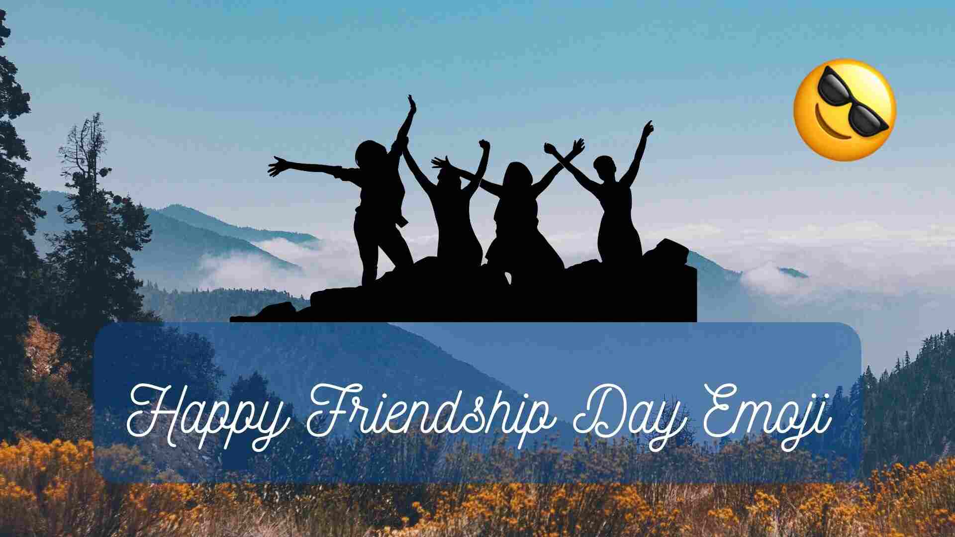Happy Friendship Day Emoji