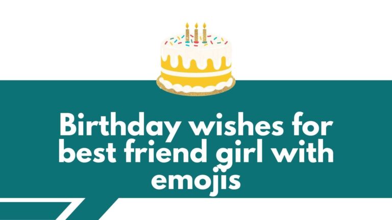 🎈 Unleash the Magic: Birthday Wishes for Best Friend Girl with Emojis! 💖 Powerful Messages to Shower Her with Love!: 1 min read