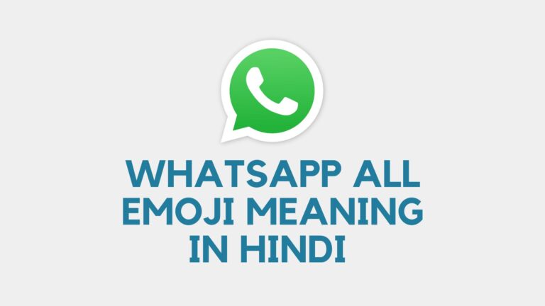 137+ Best Whatsapp all emoji meaning in Hindi (❤😍👼🚗)