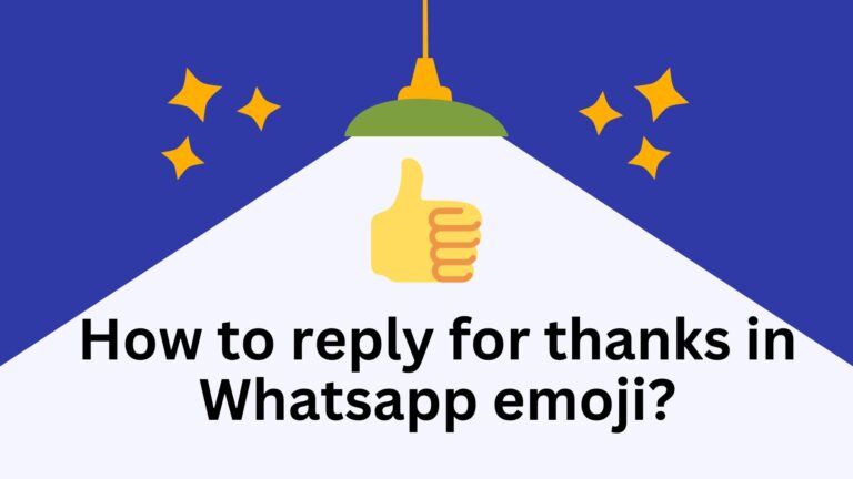 How to reply for thanks in Whatsapp emoji?