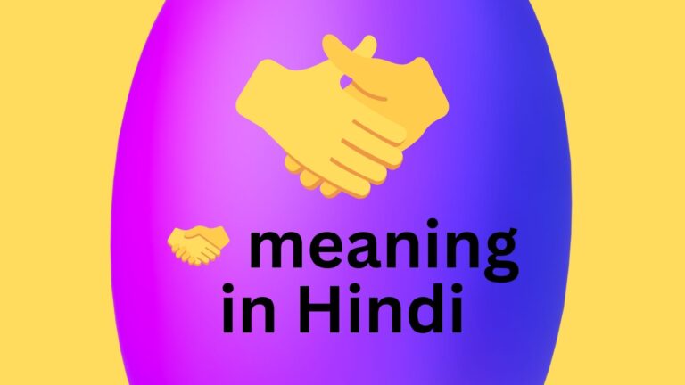 🤝 meaning in Hindi